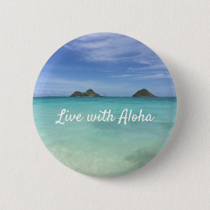Live with Aloha Hawaii 6 Cm Round Badge