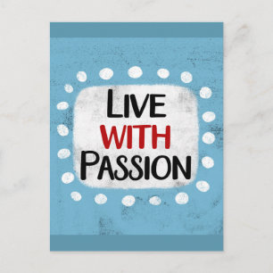 Live With Passion Postcard