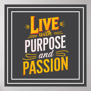 Live With Purpose And Passion Christian Quote Poster