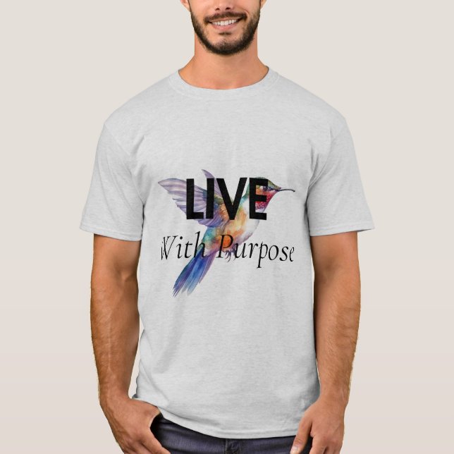 Live With Purpose | Inspirational Motivation  T-Shirt (Front)