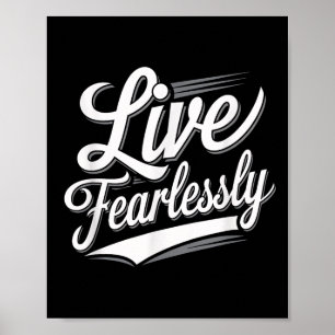 Live Women Fearlessly Inspirational Men Kids  Poster