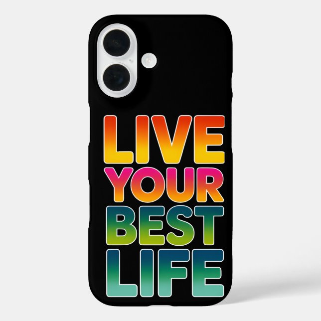 Live your best life  Case-Mate iPhone case (Back)