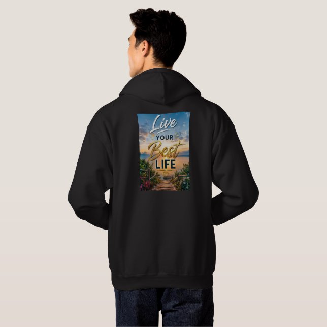 Live Your Best Life Hoodie (Back Full)