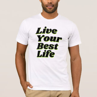 Live your best life Tee | Typography text.view 1