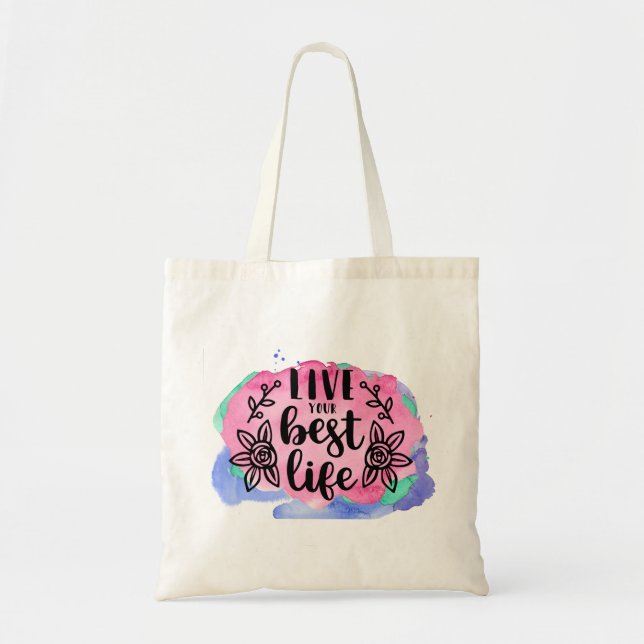 Live Your Best Life Watercolor Tote Bag (Front)