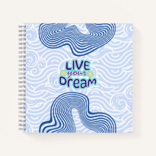 Live Your Dream - Motivational Blue Notebook