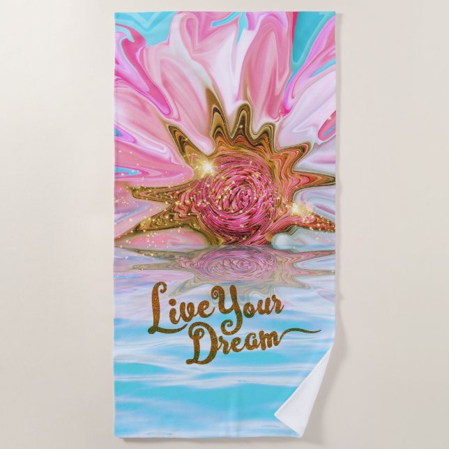 Live Your Dream - Rose Flower power  Beach Towel (Front)