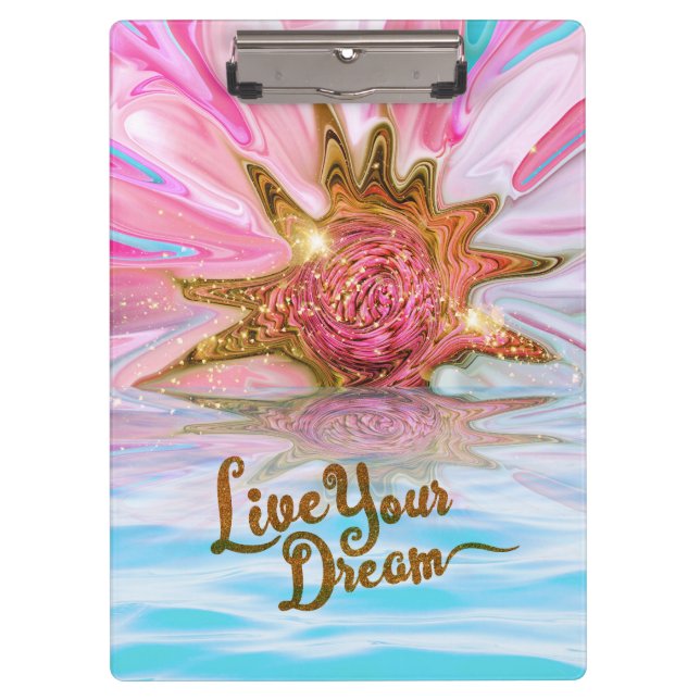 Live Your Dream - Rose Flower power Clipboard (Front)