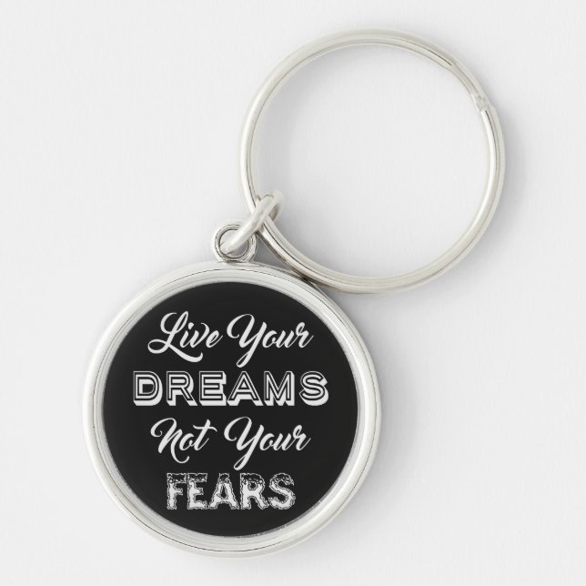 Live Your Dreams custom colour key chains (Front)