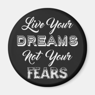 Live Your Dreams custom colour magnet