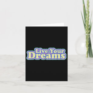 Live Your Dreams Positive Vibe Inspiring Quote Ret Card
