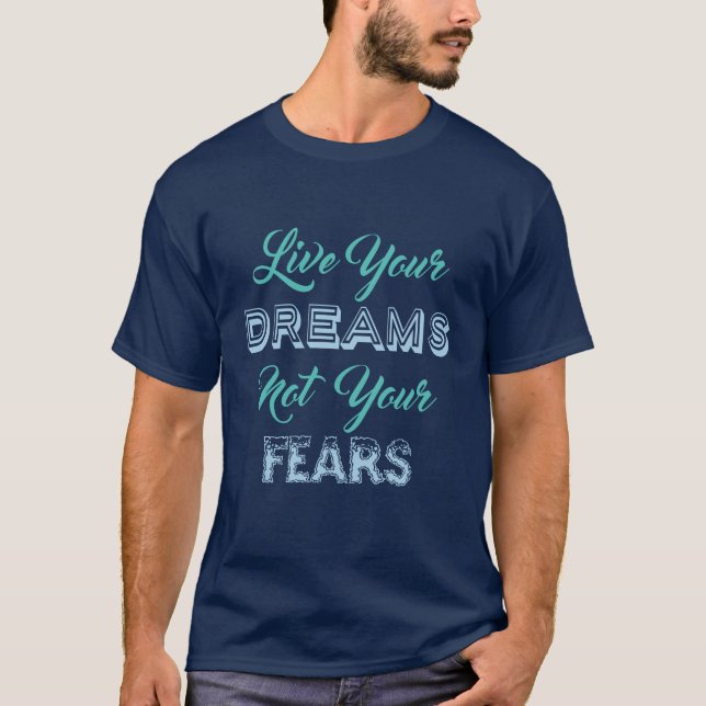 Live Your Dreams shirts & jackets (Front)