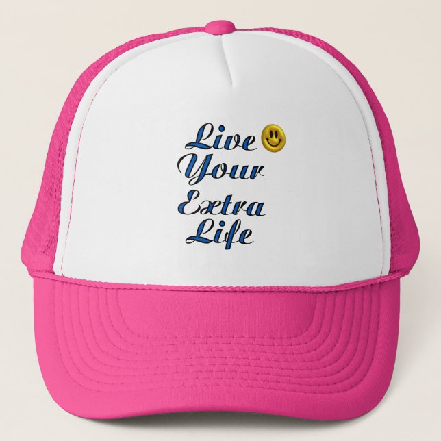 Live Your Extra Life Trucker Hat (Front)