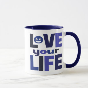 Live Your Life, Love Your Life Blue Mug