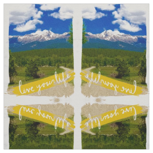 Live Your Life Mountain Fabric (Swatch)
