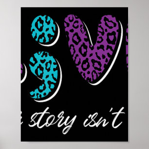Live Your Story Isnt Over - Suicide Prevention Awa Poster