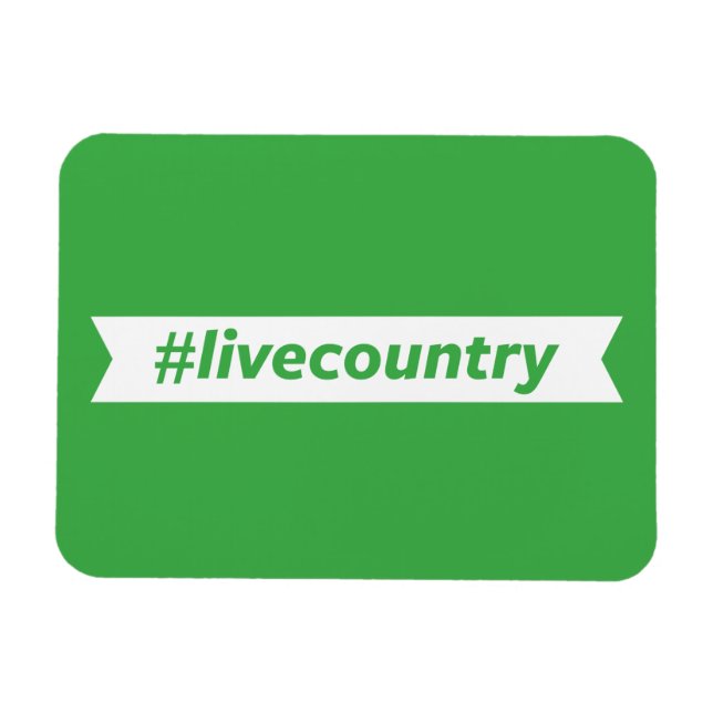 #LiveCountry Magnet (Horizontal)