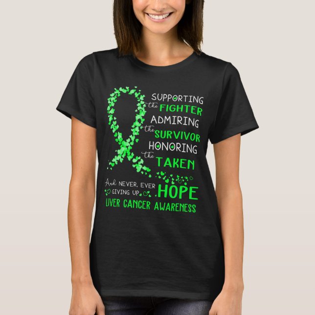 Liver Cancer Warrior Supporting Fighter T-Shirt (Front)