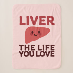Liver the Life You Love – Cute Liver with a Smile Sherpa Blanket