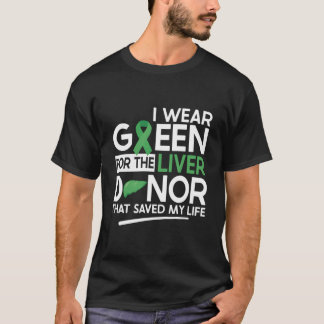 Liver Transplant Patients Liver Recipient Annivers T-Shirt