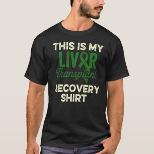 Liver Transplant Survivor Funny Organ Warrior  1 T-Shirt