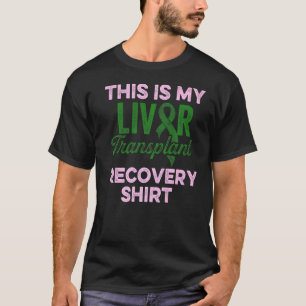 Liver Transplant Survivor Funny Organ Warrior  3 T-Shirt