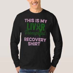 Liver Transplant Survivor Funny Organ Warrior 3 T-Shirt