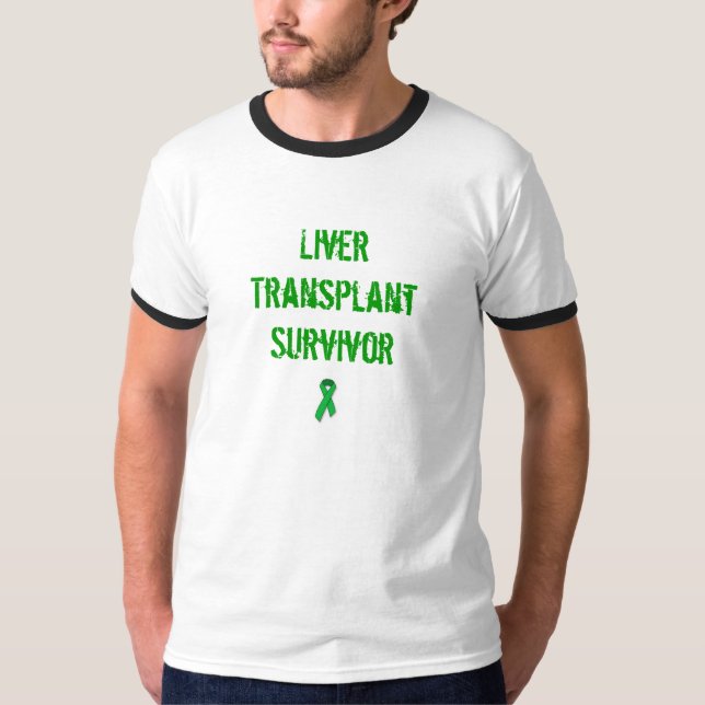 Liver Transplant Survivor T-Shirt (Front)