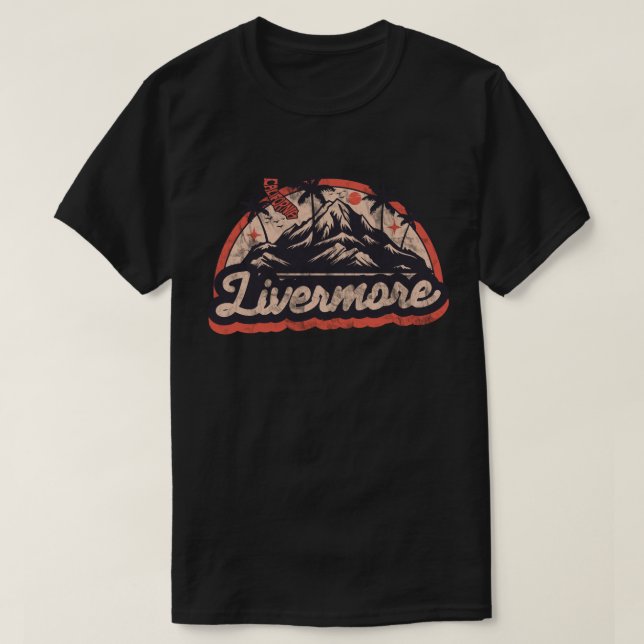 Livermore, California T-Shirt (Design Front)