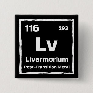 Livermorium (Lv) - Periodic Table of The Elements 15 Cm Square Badge