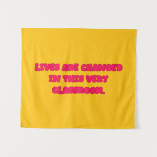 Lives Changed In This Very Classroom Educator Tapestry