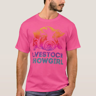 Livestock Showgirl - Showing Pigs At The Fair 4067 T-Shirt