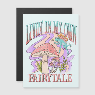 Livin’ In My Own Fairytale – Frog & Mushroom