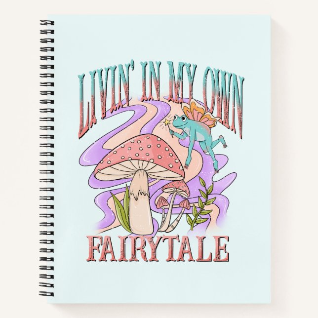 Livin’ In My Own Fairytale – Frog & Mushroom Notebook (Front)