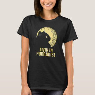 Livin in Purradise Cat Hobby Kitten Pastime Cat M T-Shirt