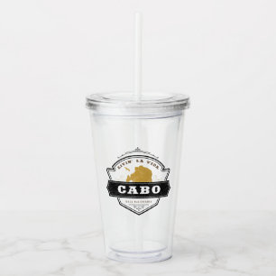 Livin La Vida Cabo   Cabo San Lucas Acrylic Tumble Tumbler