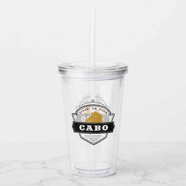 Livin La Vida Cabo | Cabo San Lucas Acrylic Tumbler (Front)