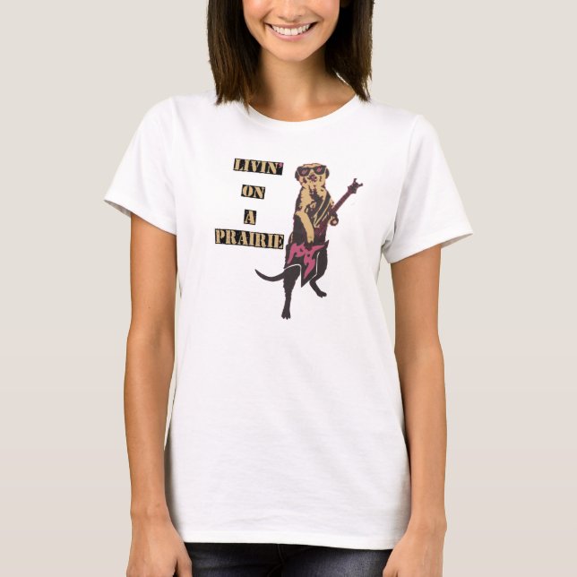 Livin' on a prairie tee for ladies (Front)