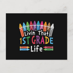 Livin’ That 1st Grade Life Crayon Back to School  Postcard