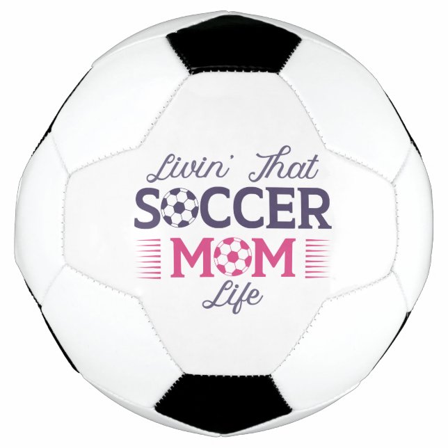 Livin’ That Soccer Mum Life Ball (Front)
