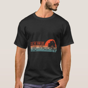 Livin That Van Life Retro Camper Camping Van T-Shirt
