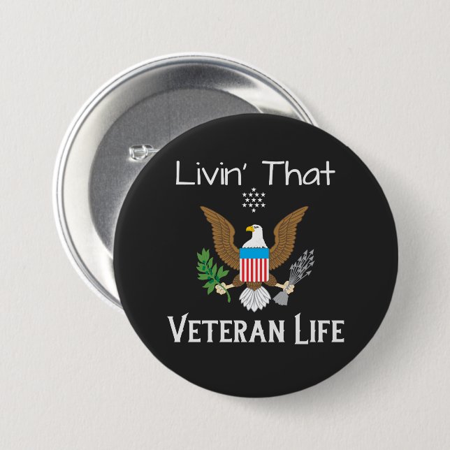 Livin' That Veteran Life Button (Front & Back)
