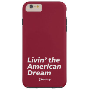 Livin' the American Dream Tough iPhone 6 Plus Case