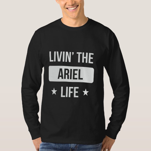 Livin' The Ariel Life Family Reunion Squad First L T-Shirt (Front)