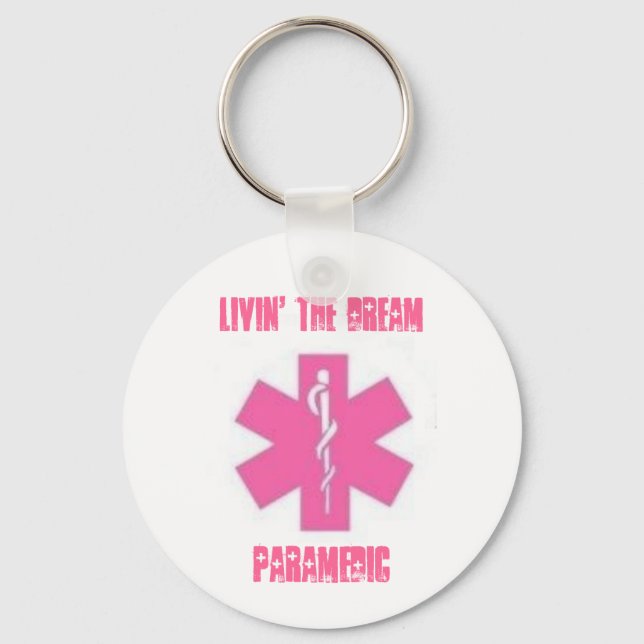 Livin' the dream - Paramedic Key Ring (Front)