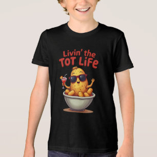 Livin' the Tot Life - Funny Tater Tots Potato Tri-Blend Shirt