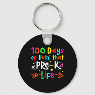 Living 100 Days Of School Pre K Life Teachers Boys Key Ring
