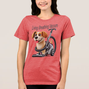 Living Breathing Vacuum Dog Tri-Blend Shirt