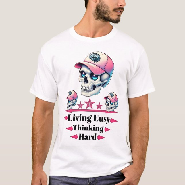 Living Easy Skull Cap Motivational Urban Tshirt (Front)