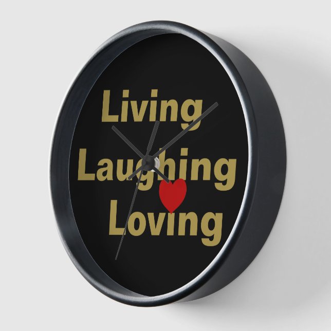 Living, Laughing, Loving Clock (Angle)